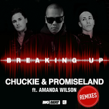 Chuckie & Promise Land feat. Amanda Wilson - Breaking Up (Bartosz Brenes & Tony Romera Remix)
