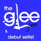 The Glee Jam: Debut Setlist