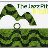 The Jazz Pit Vol 2 : Brazil
