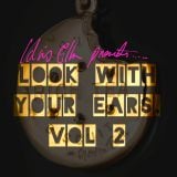 Idris Elba - Look With Your Ears Mix - Vol.2