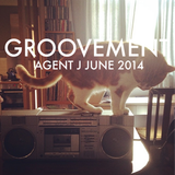Agent J: Groovement June 2014
