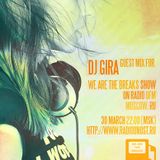 DJ GIRA GUEST MIX FOR WE ARE THE BREAKS RADIOSHOW ON RADIO UFM