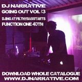 Going Out Vol #3 - Djing @ FTB Funktion One 40th - April 2012