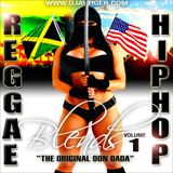 Reggae HipHop Blends Vol 1