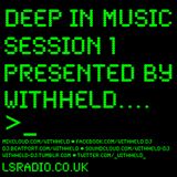 Deep In Music Session 1
