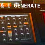 I & i GENERATE