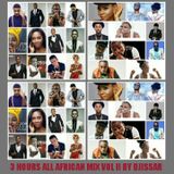 ALL AFRICAN MIX (2015 - 2016 ) RELOADED