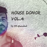 House Donor Vol.4