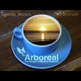 Arboreal Presents: Espresso Sessions #5 Sunshade