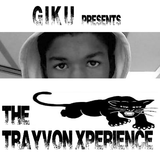 The Trayvon Xperience