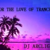 For The Love Of Trance (February 2014)