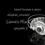 heart knows a pain - alisher_unusov (Liana's Mix)