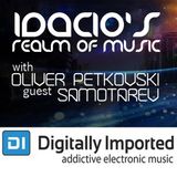 Idacio's Realm Of Music 076 (July 2015) w/Oliver Petkovski on Digitally Imported Progressive Channel