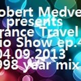 Robert Medve presents Trance Travel ep.42/ Back in Time! - 1998 Year Mix