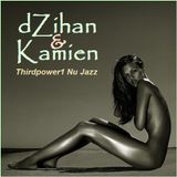 NU JAZZ - dZihan & Kamien