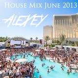 House Mix June 2013 - AleXey