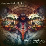 Metamorphosis - Winter Solstice 2013 - di.fm