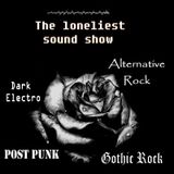 The Loneliest Sound Show n°18