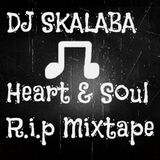 iHeart And Soul Mixtape & fi Those Who R.i.p