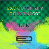 DJ K - Extraordinary Podcast 002 (17-11-2011) www.ExtraDJ.com