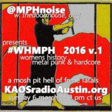 WHMPH 2016 Volume 1 KAOS radio Austin Mosh Pit Hell of Metal Punk Hardcore w doormouse dmf