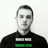 HouseMixx March (3-7-14)