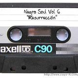 Negra Soul Vol 6 "Resurrección" Presentado por FraskoalMic