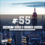 Yankee's House & Electro MashUp #55 (2016)