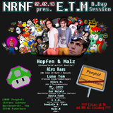 E.T.M. @ NRNF pres. E.T.M.´s B-Day & Hopfen & Malz (Greenfield Artist Berlin) 02.02.2013
