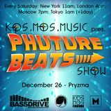 Kos.Mos.Music pres. Phuture Beats Show by Pryzma 26.12.15.