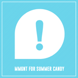 3# MIXSHAKE | MMGNT for Summer Candy