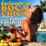 BAILANDO EN BOCA CHICA - mixed by Faber Cucchetti