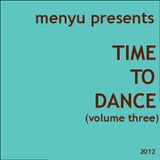 menyu presents: time to dance (volume three)