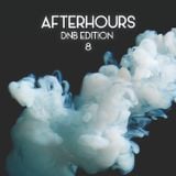 Afterhours DNB Edition 8