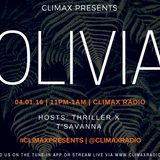 EP.24 | #CLIMAXPRESENTS OLIVIA | Hosted by Thriller x T'Savanna