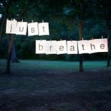 Just Breathe