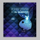DJ Glorious proudly pres.Playboy Sessions Part.3