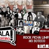 Rockcast #16 - Rock Ficha Limpa no Boteco
