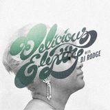 Delicious Elixir - Show 105 - Oh, Sometimes I Get A Good Feeling, Yea