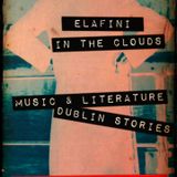 Elafini in the Clouds_Music & Literature_Dublin Stories_4 October_AmagiRadio