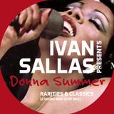 Ivan Sallas pres. Donna Summer - Rarities & Classics (2 Hours Non-Stop Mix)
