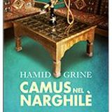 "Qui si skyappa#18" Camus nel narghilè di Hamid Grine