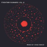 Frontier Runners Vol 2 - mixed by Craig Reece