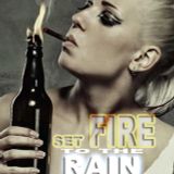 SET FIRE TO THE RAIN