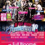 BIG BLAZE WILDERS 10th Anniversary in OSAKA Live Mix Nov 2011