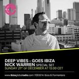 Nick Warren - Deep Vibes (Guest mix) on Ibiza Sonica - 21-dec-2014