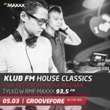 GROOVEFORE @ Klub FM House Classics, RMF MAXXX (Live from Pacha Poznan) - 05.03.2015