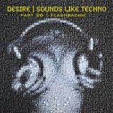 Sounds Like Techno - Part 26 "Flashback"