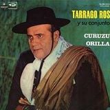 Tarragó Ros - Curuzú Orilla