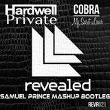 Hardwell vs Private - My Secret Cobra (Samuel Prince Mashup Bootleg)